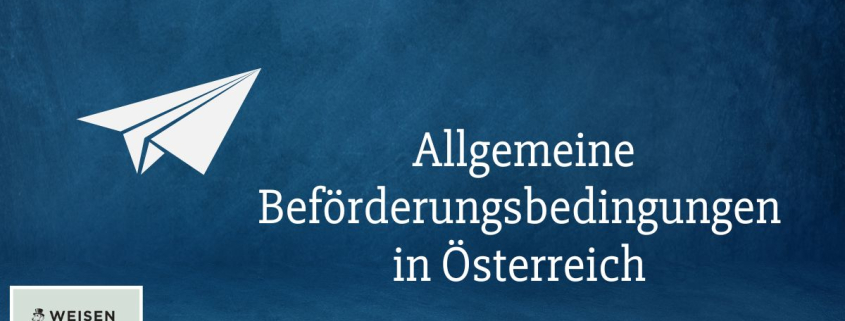 Allgemeine Beförderungsbedingungen in Österreich