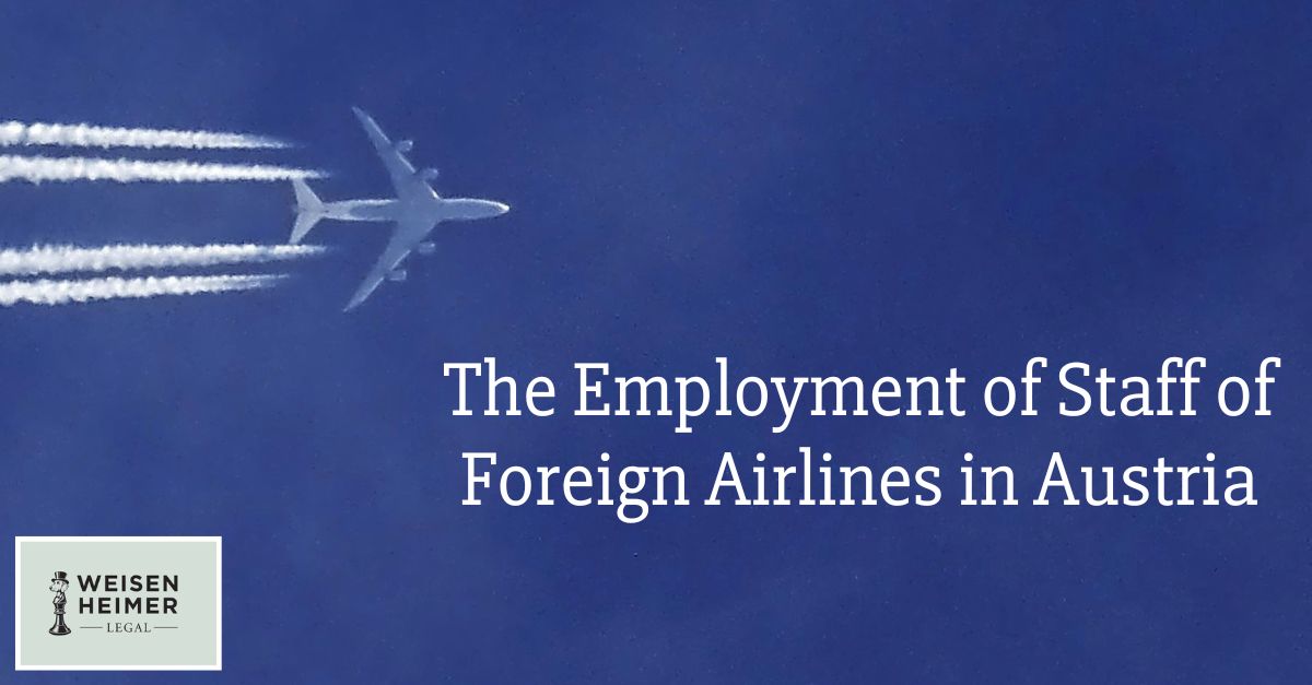 The Employment of Staff of Foreign Airlines in Austria